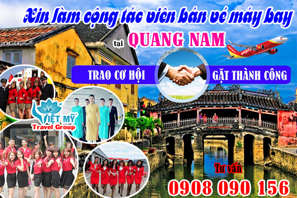 Xin làm cộng tác viên bán vé máy bay tại Quảng Nam ở đâu?