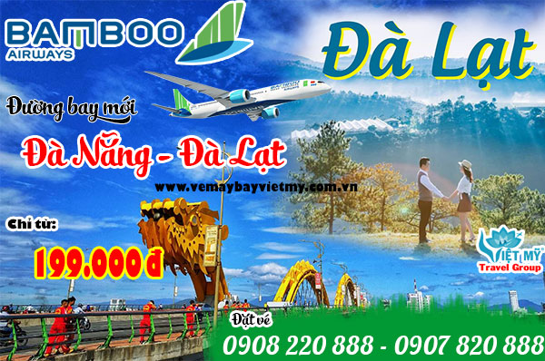 Bamboo Airways mở đường bay Đà Nẵng – Đà Lạt từ 02/01/2020