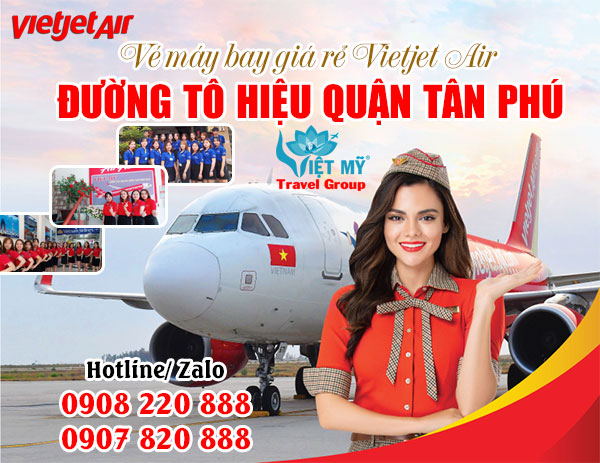 Vé máy bay giá rẻ Vietjet Air đường Tô hiệu quận Tân Phú