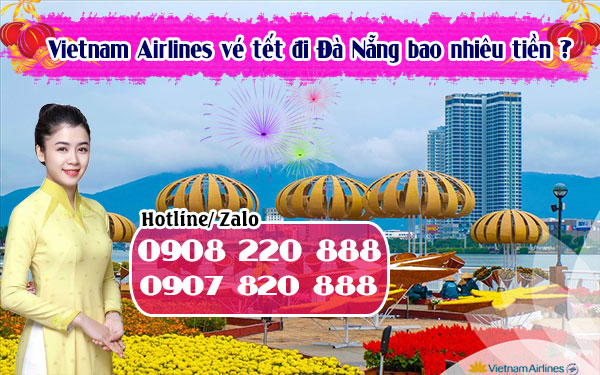 Vietnam Airlines vé tết đi Đà Nẵng bao nhiêu tiền ?