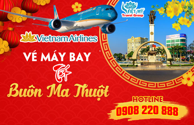 Vietnam Airlines vé tết đi Buôn Mê Thuột bao nhiêu tiền ?