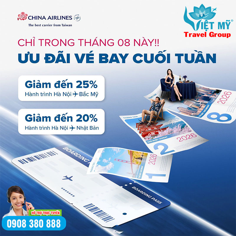 Săn vé cuối tuần cùng China Airlines giảm đến 25%