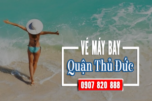 Vé máy bay khu công nghiệp Sóng Thần quận Thủ Đức - Công ty Việt Mỹ