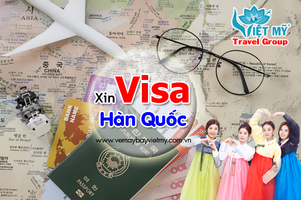 Xin Visa Hàn Quôc