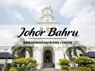 ve may bay di Johor Bahru