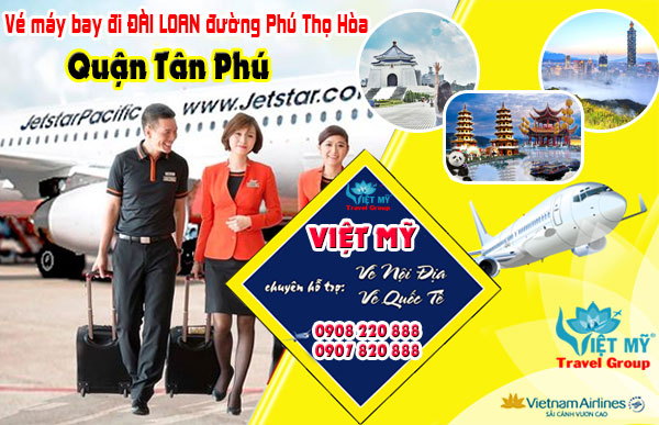 Vé máy bay đi Đài Loan đường Phú Thọ Hòa quận Tân Phú