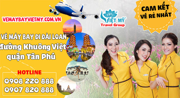 Vé máy bay đi Đài Loan đường Khuôn Việt quận Tân Phú