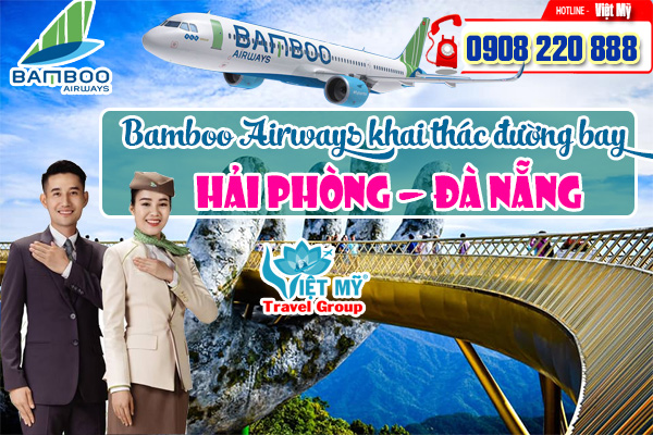 Bamboo Airways khai thác đường bay Hải Phòng – Đà Nẵng