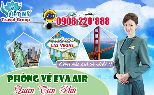 Phòng vé Eva Air quận Tân Phú