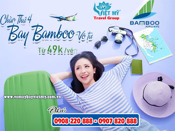 Săn vé máy bay giá rẻ Bamboo Airways thứ 4 chỉ từ 49k