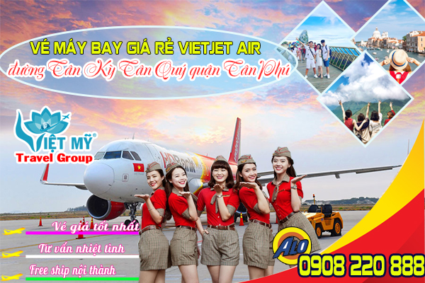 Vé máy bay giá rẻ Vietjet Air đường Tân Kỳ Tân Quý quận Tân Phú