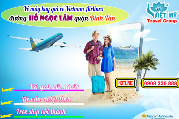 Vé máy bay giá rẻ Vietnam Airlines đường Hồ Ngọc Lãm quận Bình Tân