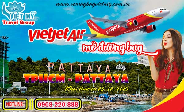 Vietjet mở đường bay mới từ TPHCM đi Pattaya chỉ từ 105.000 đ