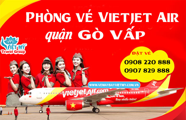 Phòng vé Vietjet Air quận Gò Vấp