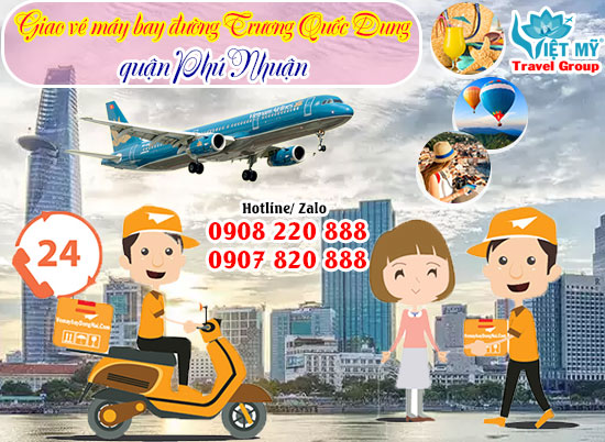 Giao vé máy bay đường Trương Quốc Dung quận Phú Nhuận