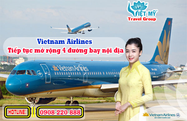 Vietnam Airlines tiếp tục mở rộng 4 đường bay nội địa