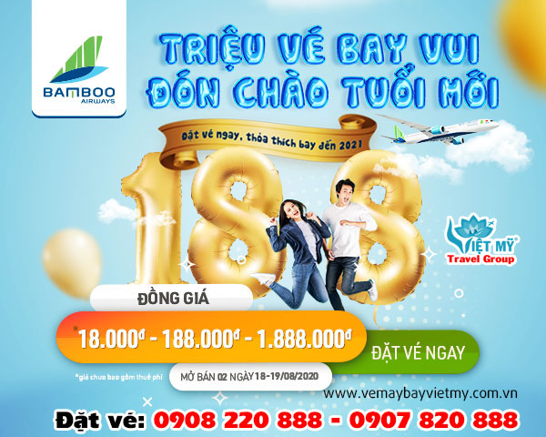 Mừng sinh nhật, Bamboo Airways khuyến mãi cực shock chỉ 18.000 Đ