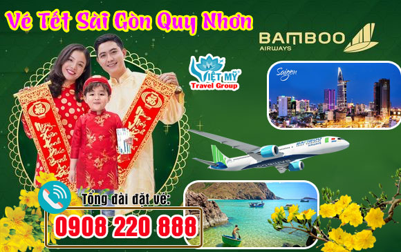 Vé Tết Sài Gòn Quy Nhơn hãng Bamboo Airways bao nhiêu tiền ?
