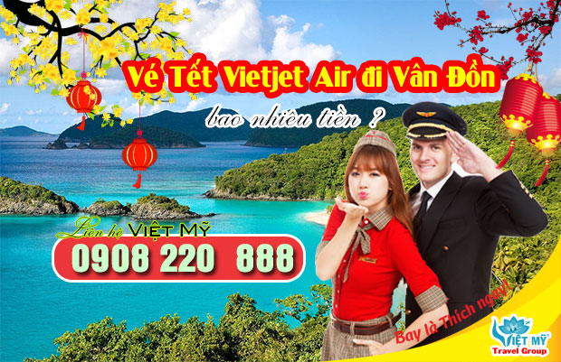 Vé Tết Vietjet Air đi Vân Đồn bao nhiêu tiền ?