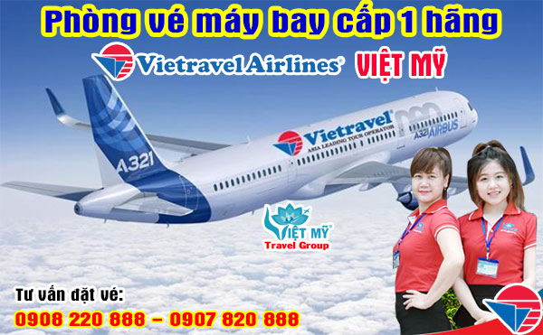 Phòng vé máy bay cấp 1 hãng Vietravel Airlines Việt Mỹ