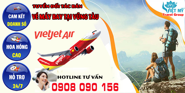 Tuyển đối tác bán vé máy bay Vietjet air tại Vũng Tàu