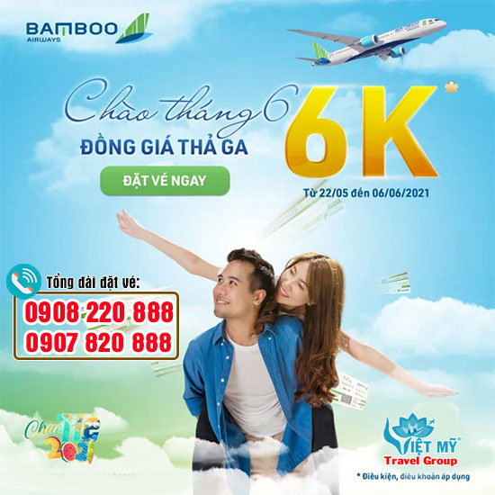 Bamboo Airways khuyến mãi 6K chào tháng 6