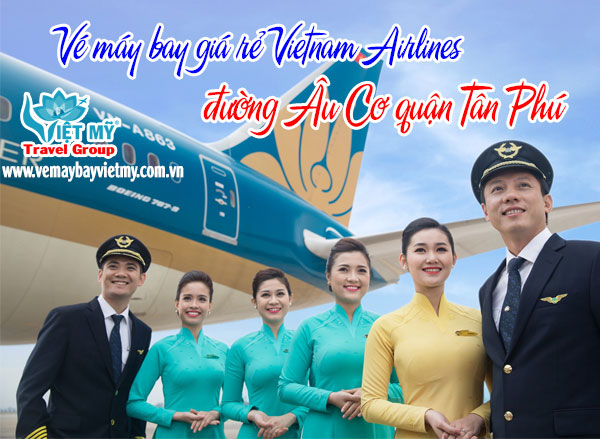 Vé máy bay giá rẻ Vietnam Airlines đường Âu Cơ quận Tân Phú