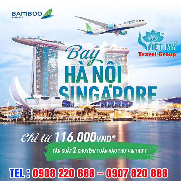 Bamboo Airways mở bán đường bay Hà Nội - Singapore giá chỉ từ 116000 VNĐ