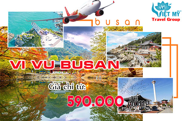 Cùng Vietjet vi vu đến Busan giá chỉ từ 590,000 đồng