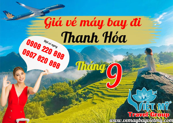 Giá vé máy bay đi Thanh Hóa tháng 9
