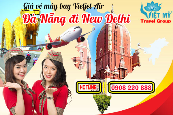 Giá vé máy bay Vietjet Air từ Đà Nẵng đi New Delhi
