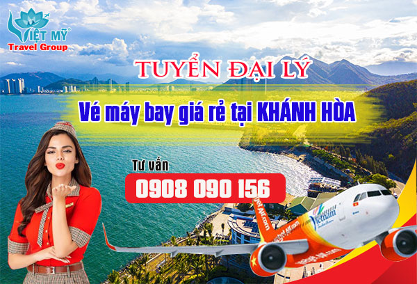 Tuyển đại lý vé máy bay giá rẻ tại Khánh Hòa (Nha Trang)