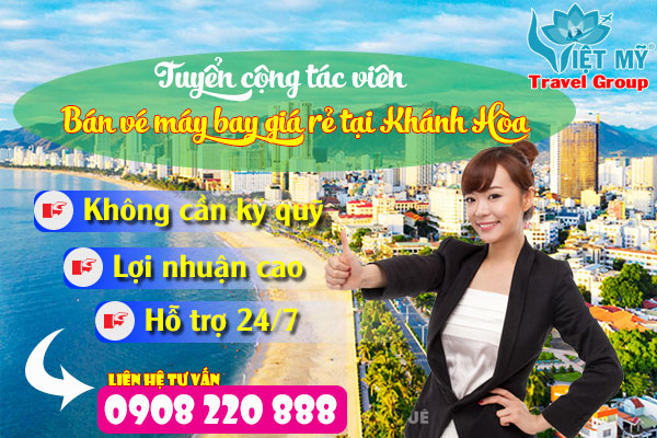 Tuyển cộng tác viên bán vé máy bay giá rẻ tại Khánh Hòa