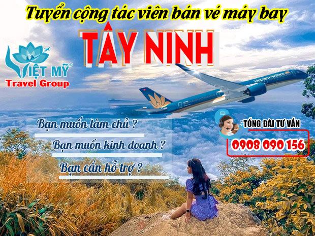 Tuyển cộng tác viên bán vé máy bay giá rẻ tại Tây Ninh
