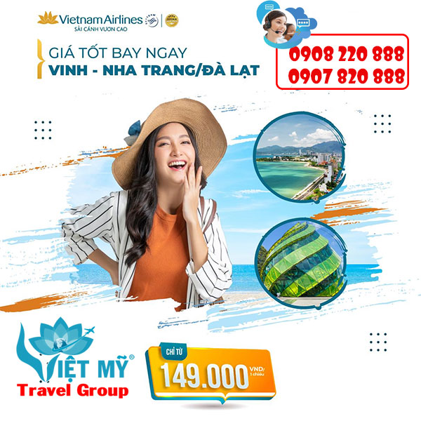 Giá vé ưu đãi bay Vinh - Nha Trang/ Đà Lạt Vietnam Airlines chỉ từ 149K