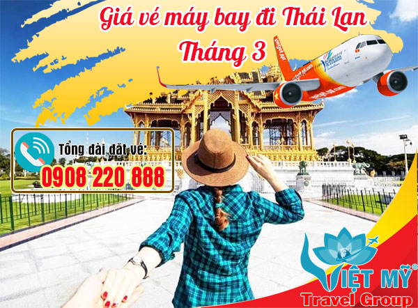 Giá vé máy bay đi Thái Lan tháng 3