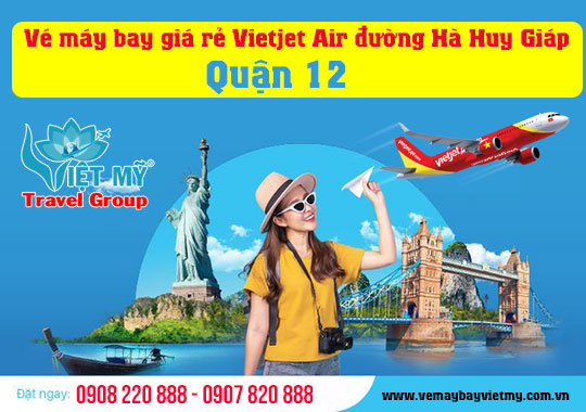 Vé máy bay giá rẻ Vietjet Air đường Hà Huy Giáp quận 12
