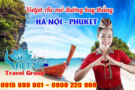 Vietjet Air mở đường bay thẳng Hà Nội đi Phuket từ 19/5/2023