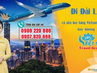 Đi Đài Loan có nên bay hãng Vietnam Airlines hay không