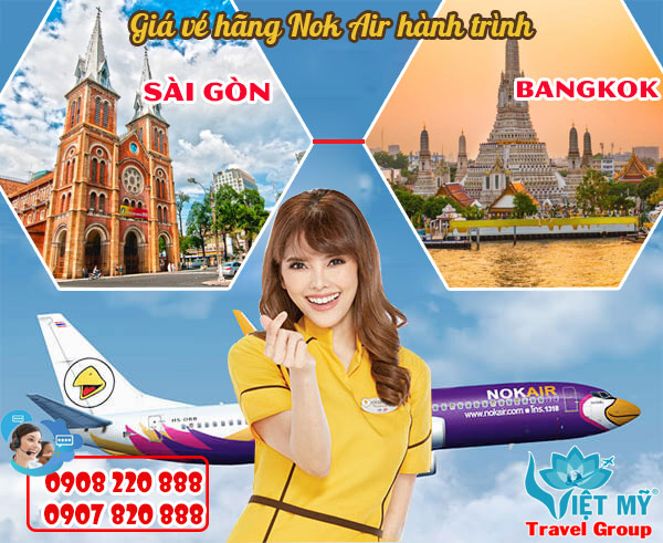 Giá vé hãng Nok Air hành trình Sài Gòn đi Bangkok