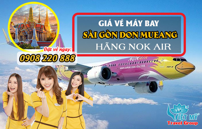 Giá vé máy bay Sài Gòn Don Mueang hãng Nok Air