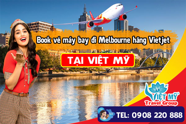 Book vé máy bay đi Melbourne hãng Vietjet tại Việt Mỹ