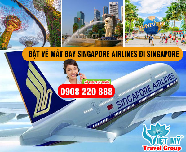 Đặt vé máy bay Singapore Airlines đi Singapore
