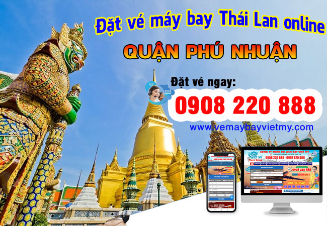 Đặt vé máy bay Thái Lan online tại Quận Phú Nhuận