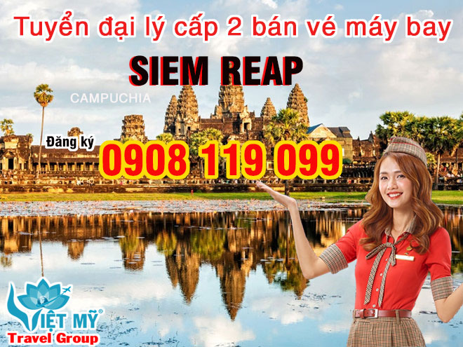 Tuyển đại lý bán vé máy bay đi Siem Reap Campuchia hãng Vietjet Air