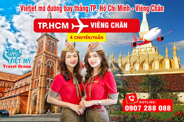 Vietjet mở đường bay thẳng từ TP. Hồ Chí Minh đến Viêng Chăn