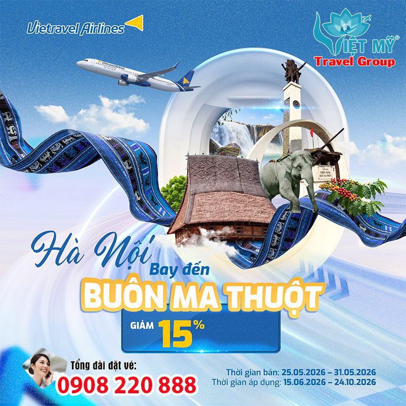 Vietravel Airlines giảm 15% vé máy bay Hà Nội - Buôn Ma Thuột