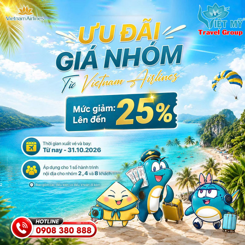 Giảm đến 25% giá vé - Lập hội vi vu cùng Vietnam Airlines