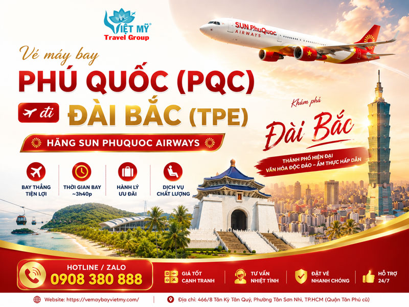 Vé máy bay Phú Quốc (PQC) đi Đài Bắc (TPE) hãng Sun PhuQuoc Airways