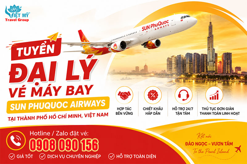 Tuyển đại lý vé máy bay Sun PhuQuoc Airways tại Thành phố Hồ Chí Minh Việt Nam